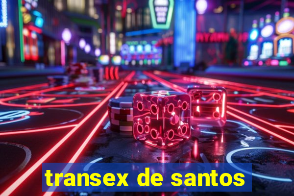 transex de santos